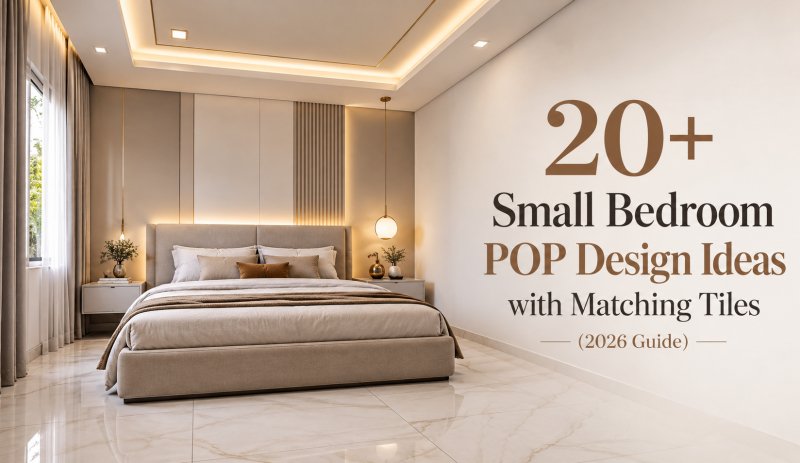 20+ Small Bedroom POP Design Ideas with Matching Tiles